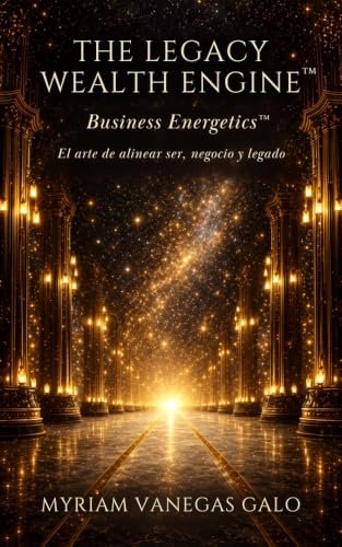 Portada de The Legacy Wealth Engine™